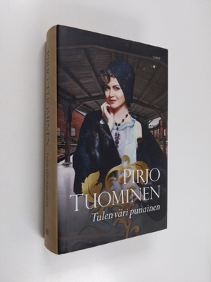 Pirjo Tuominen : Tulen väri punainen