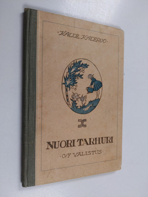 Kalle Kalervo : Nuori tarhuri : kansakoulun kasvitarhan o...
