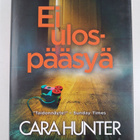 Cara Hunter : Ei ulospääsyä - pikkukuva 1