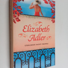 Elizabeth Adler : Unelmien Saint-Tropez - pikkukuva 1