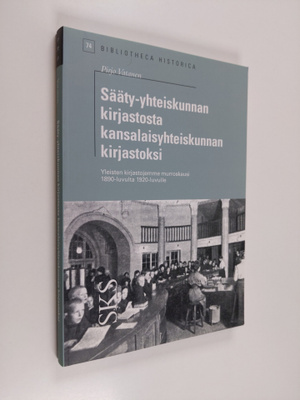 Pirjo Vatanen : Sääty-yhteiskunnan kirjastosta kansalaisy...
