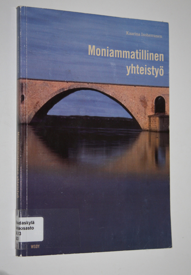 Kaarina Isoherranen : Moniammatillinen yhteistyö
