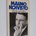 Mauno Koivisto : Tästä lähtien (signeerattu) - pikkukuva 1
