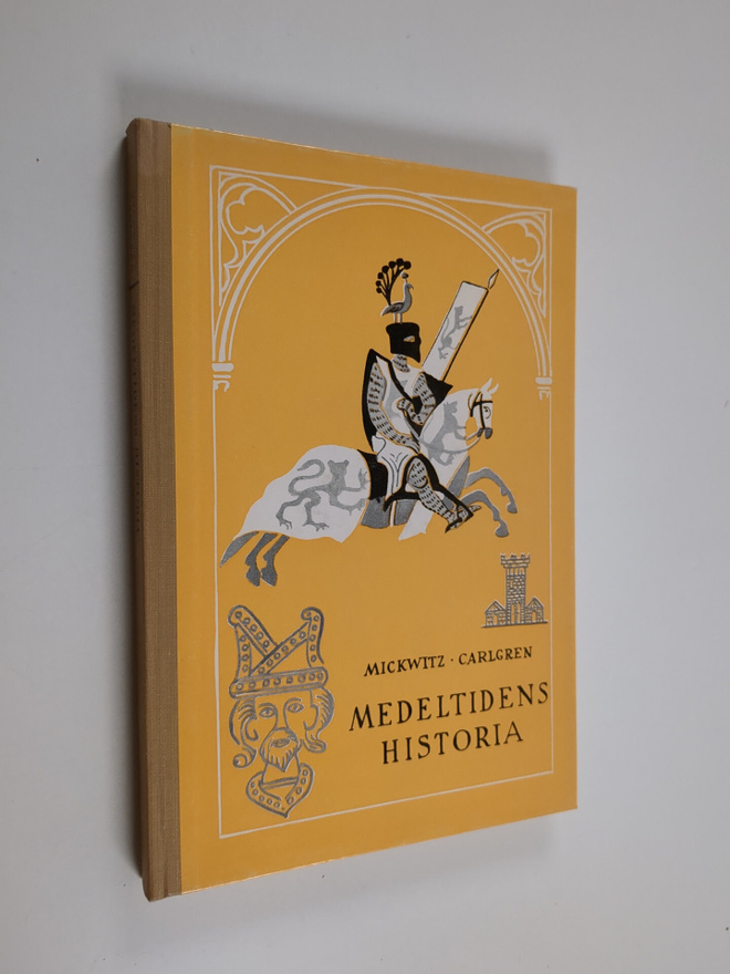 A. Mickwitz ym. : Medeltidens historia