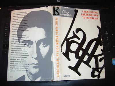 Frantz Kafka ERÄÄN KOIRAN TUTKIMUKSIA ( 1 p. 1967) Sis.pk:t