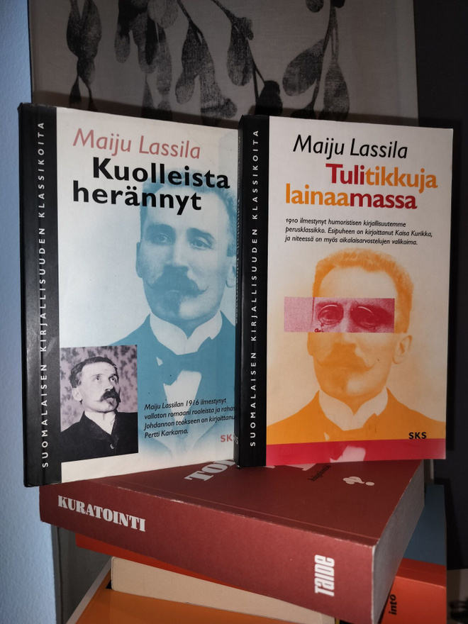 Maiju Lassila  Tulitikkuja lainaamassa & Kuolleista herännyt