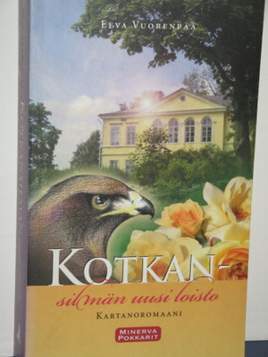 Eeva Vuorenpää : KOTKANSILMÄN uusi loisto