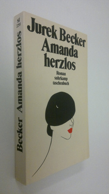 Jurek Becker : Amanda herzlos : Roman