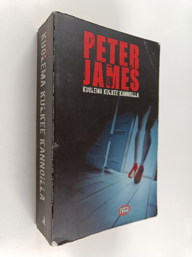 Peter James : Kuolema kulkee kannoilla