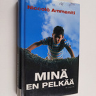 Niccolo Ammaniti : Minä en pelkää - pikkukuva 1