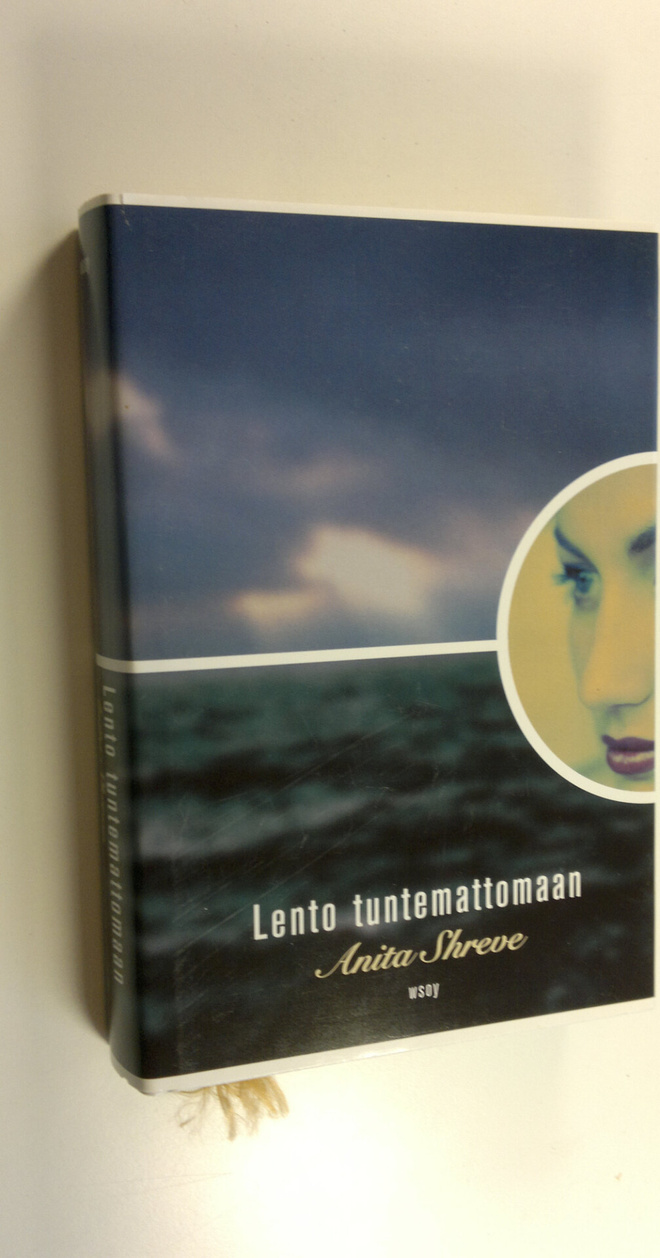 Anita Shreve : Lento tuntemattomaan