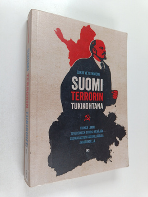 Erkki Vettenniemi : Suomi terrorin tukikohtana : kuinka L...