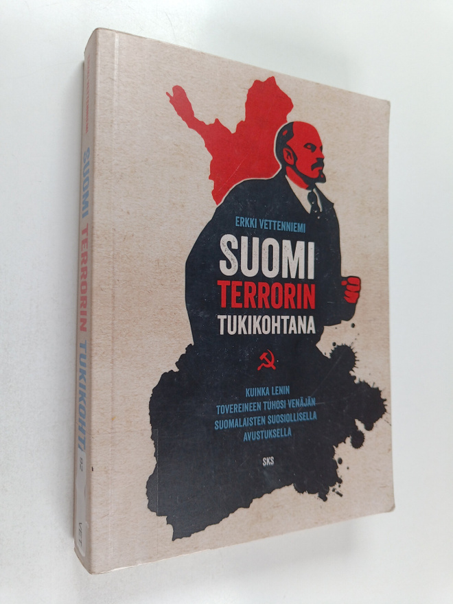 Erkki Vettenniemi : Suomi terrorin tukikohtana : kuinka L...