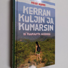 Heidi Nummi : Kerran kuljin ja kumarsin : 15 kuukautta Aa... - pikkukuva 1