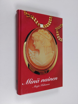Maiju Kuhanen : Minä nainen