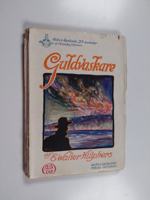 E. Walter Hulphers : Guldvaskare