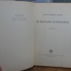 James Hadley Chase: Ei mitään ilmaiseksi, G:rus 1953. 221 s. - pikkukuva 1