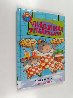 Vivian French : Vilhelmiinan pitsapalatsi