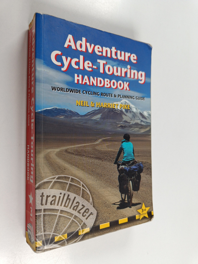 Neil Pike ym. : Adventure Cycle-touring Handbook - Worldw...