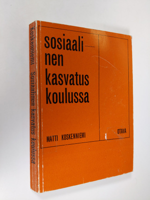 Matti Koskenniemi : Sosiaalinen kasvatus koulussa
