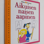 Sari Luhtanen : Aikuisen naisen aapinen - pikkukuva 1