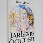Kaari Utrio : Jarlens dotter - pikkukuva 1