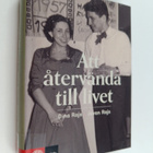 Dina Rajs : Att återvända till livet - pikkukuva 1
