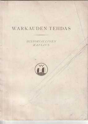 Warkauden tehdas Historiallinen katsaus ( 1925)