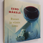 Eero Mäkelä : Ruoan ja viinin liitto - pikkukuva 1