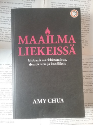 Amy Chua - Maailma liekeissä (nid.)