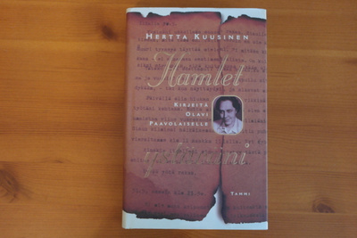 H. Kuusinen:Hamlet ystäväni-Kirjeitä Olavi Paavolaiselle.