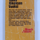 Hank Jason : Rikos rikoksen vuoksi - pikkukuva 2