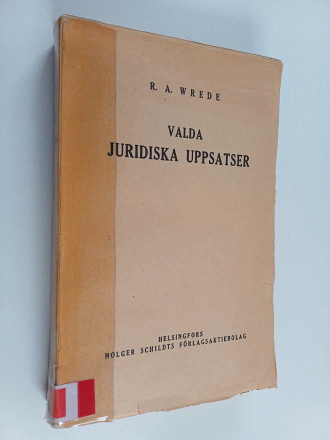R. A. Wrede : Valda juridiska uppsatser