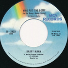 BARRY MANN * BRIAN HYLAND : Who Put The Bomp * Seal…. * USA - pikkukuva 1