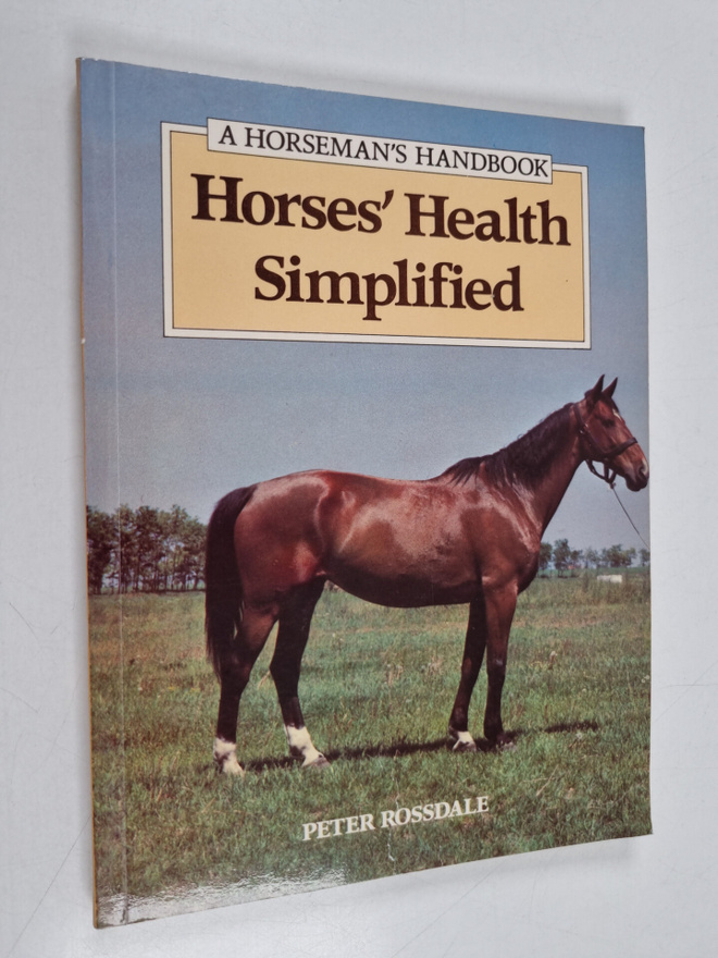 Peter D. Rossdale : Horse Ailments Explained