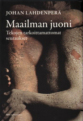 Johan Lahdenperä: Maailman juoni