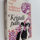 Margit von Willebrand-Hollmerus : Kristallipallo - pikkukuva 1