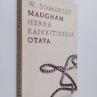 W. Somerset Maugham : Herra Kaikkitietävä - pikkukuva 1