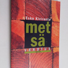 Esko Kiviranta : Metsäverotus (signeerattu, tekijän omiste) - pikkukuva 1