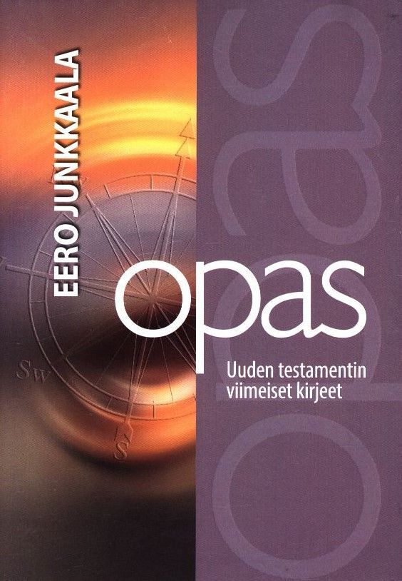 Eero Junkkaala : Uuden testamentin viimeiset kirjeet