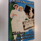 Helmi Oksanen : Tulihan minustakin sairaanhoitaja - pikkukuva 1