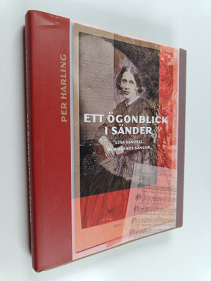Per Harling : Ett ögonblick i sänder : Lina Sandell och h...