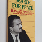 Hassan bin Talal : Search for peace : the politics of the... - pikkukuva 1