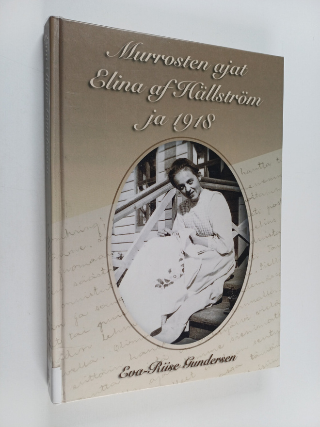 Eva-Riise (toim.) Gundersen : Murrosten ajat : Elina af H...