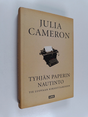 Julia Cameron : Tyhjän paperin nautinto : tie luovaan kir...