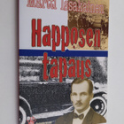 Martti Issakainen : Happosen tapaus : kyyditysten ja lapu... - pikkukuva 1