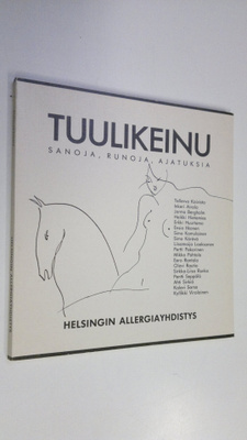 Kari (kuvitt.) Juva : Tuulikeinu : sanoja, runoja, ajatuksia
