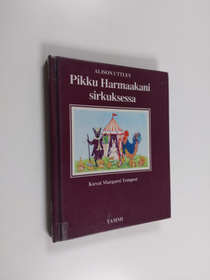 Alison Uttley : Pikku Harmaakani sirkuksessa