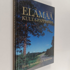 Riitta ym. (toim.) Savitie : Elämää Kulta-Pappisissa : ku... - pikkukuva 1