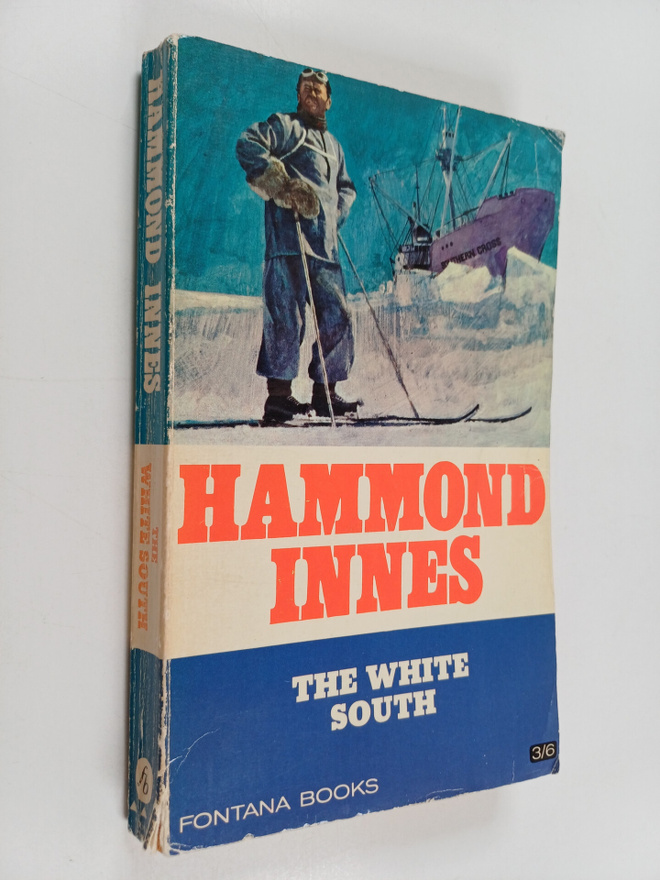 Hammond Innes : The white south